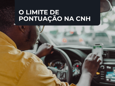 O LIMITE DE PONTUAÇÃO NA CNH PARA CONDUTORES QUE EXERCEM ATIVIDADE REMUNERADA